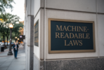 Governments Want “Machine-Readable Laws.” Here’s How Democracy Gets Squeezed.